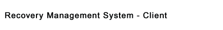 Recovery Management System - Client