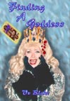 Finding A Goddess